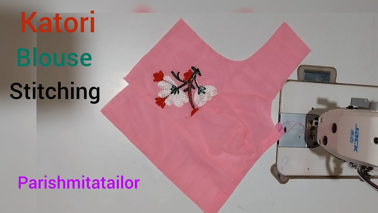 Katori blouse stitching /Simple and easy step by step method of stitching /Blouse Silai Video 