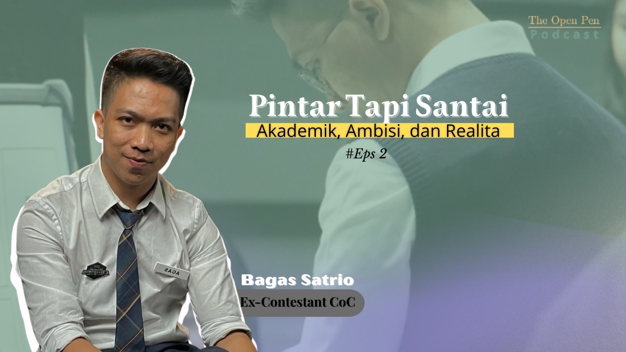 Bagas Satrio: Pintar Tapi Santai – Akademik, Ambisi, dan Realita | Eps 2