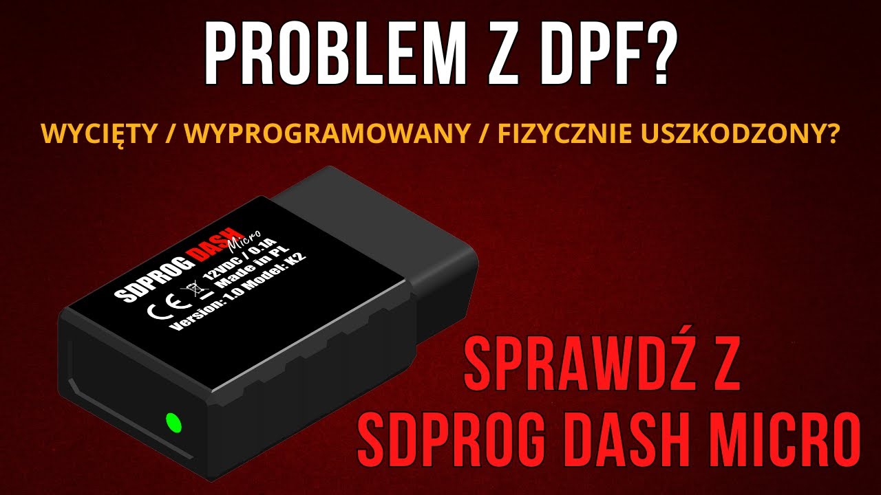 Jak z SDPROG DASH MICRO sprawdzić, czy nie ma problemu z filtrem DPF?