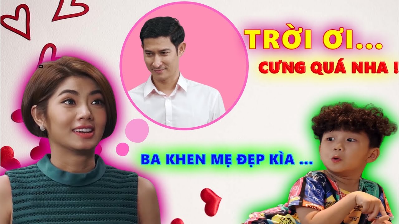 BIN xanh cả người khi thấy ba Sơn khen mẹ XINH ĐẸP