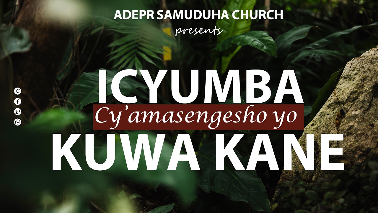 ICYUMBA CY'AMASENGESHO YO KUWA KANE |ADEPR SAMUDUHA | 12/3/2026 | YESU ATEGEKE