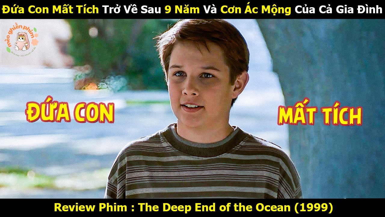 [Review Phim] Đứa Con Mất Tích Trở Về Sau 9 Năm Và Cơn Ác Mộng Của Cả Gia Đình