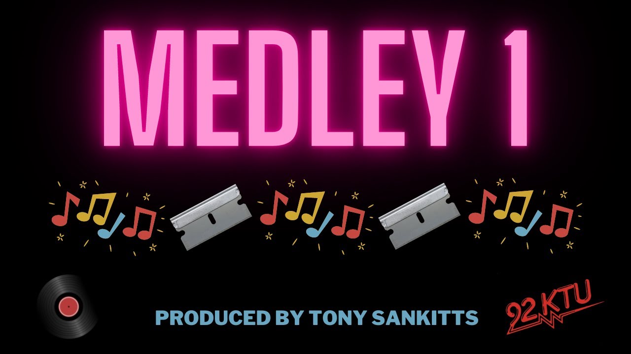 92KTU - Tony Sankitts - Master Tape Collection - Medley #1 (CUSTOM MUSIC MIX)