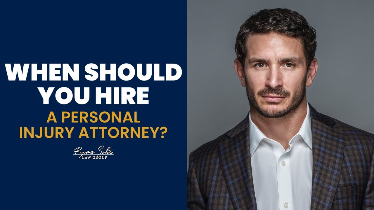 When Should You Hire a Personal Injury Attorney? | Ryan Solis Law Group | McAllen, TX Injury Lawyer