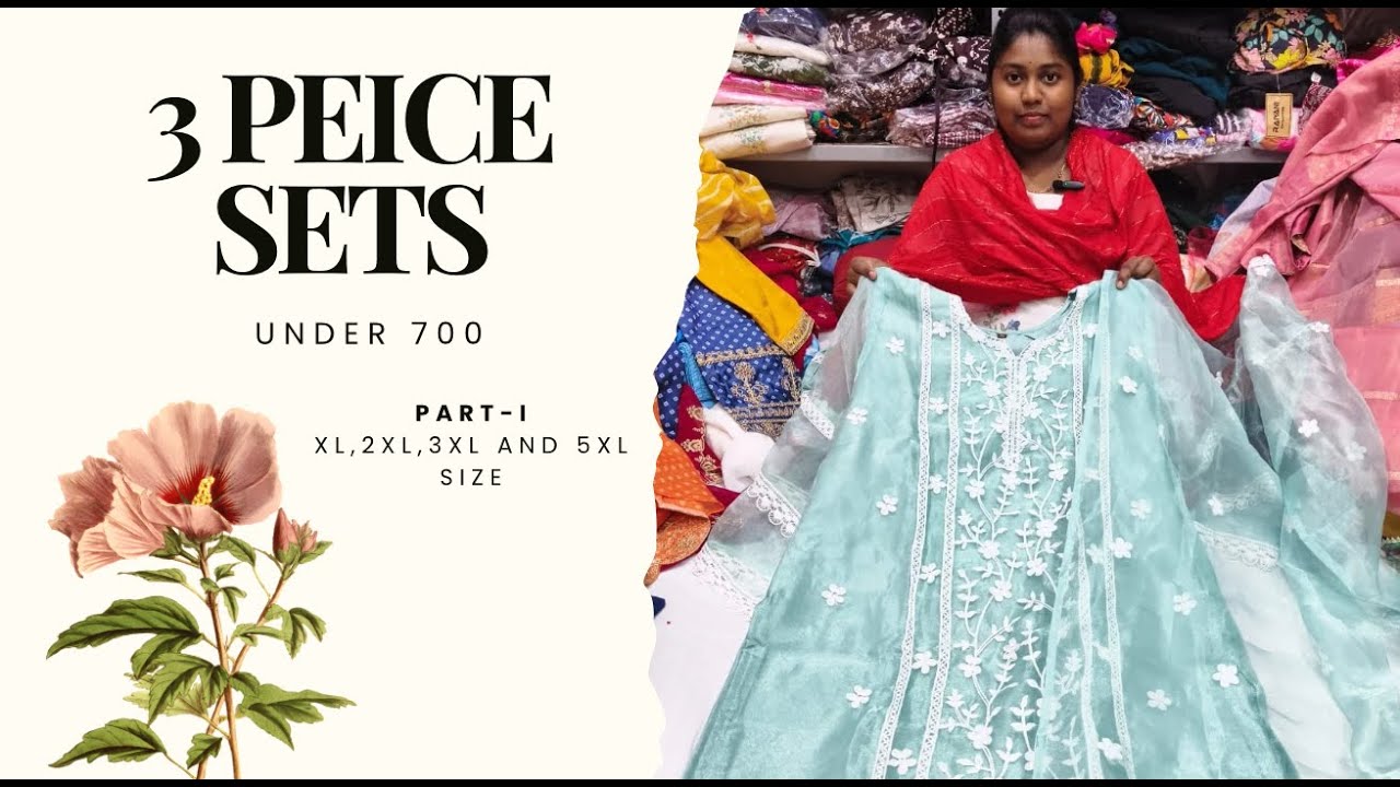 Charming 3 Piece Dress Sets Under 700 ✨🌸 | 3Pc XL,2XL,3XL and 5XL  సెట్లు ...!PART-I