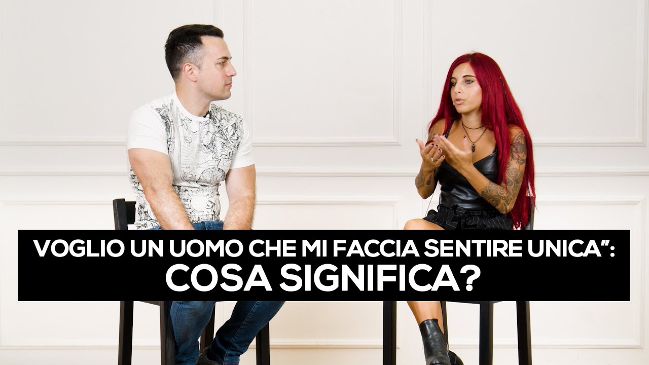 Come Far Sentire UNICA Una DONNA: Ecco Spiegato Cosa LORO Cercano e Cosa DEVI Fare TU