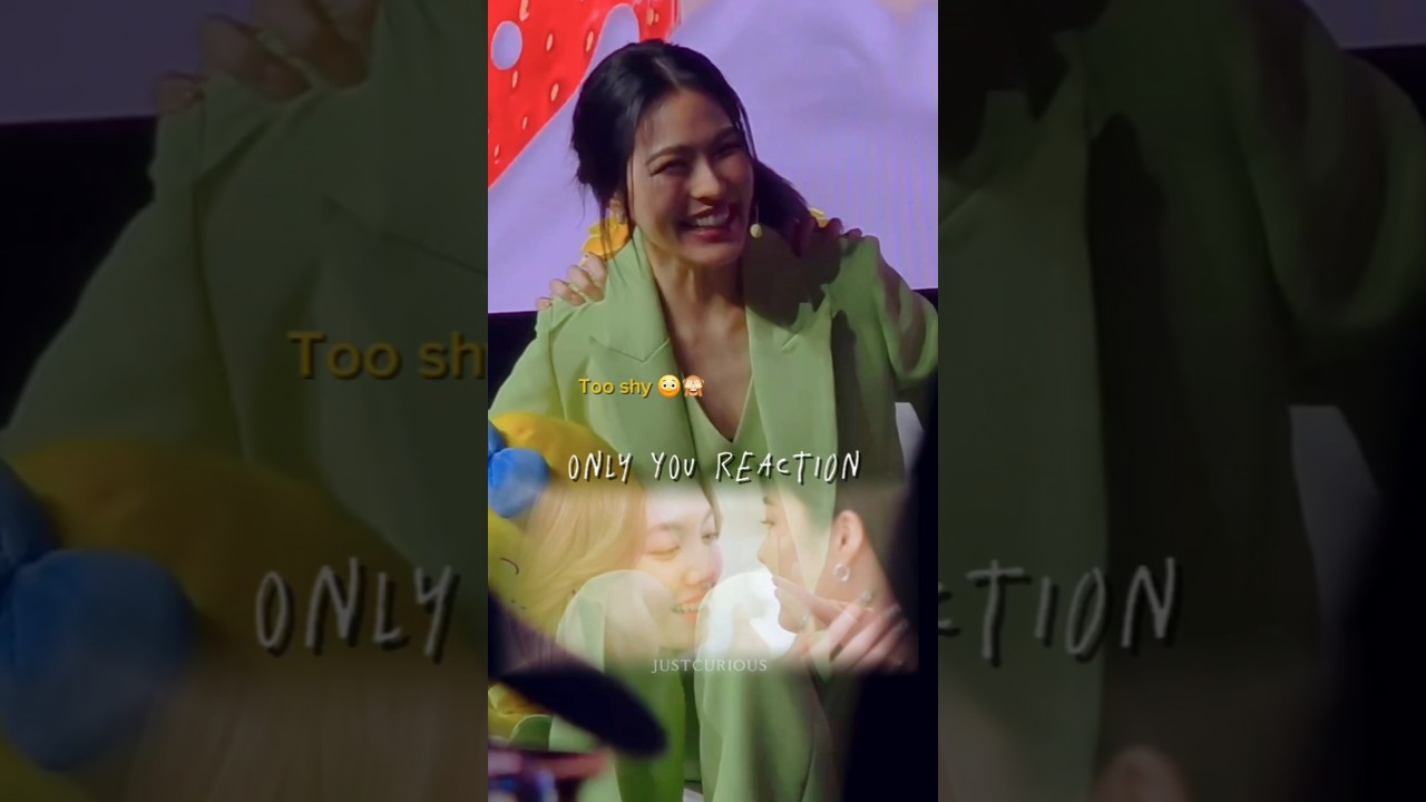 LingOrm&rsquo;s reaction to Only You kiss scene #onlyyou #lingorm #linglingkwong #ormkornnaphat #หลิงออม