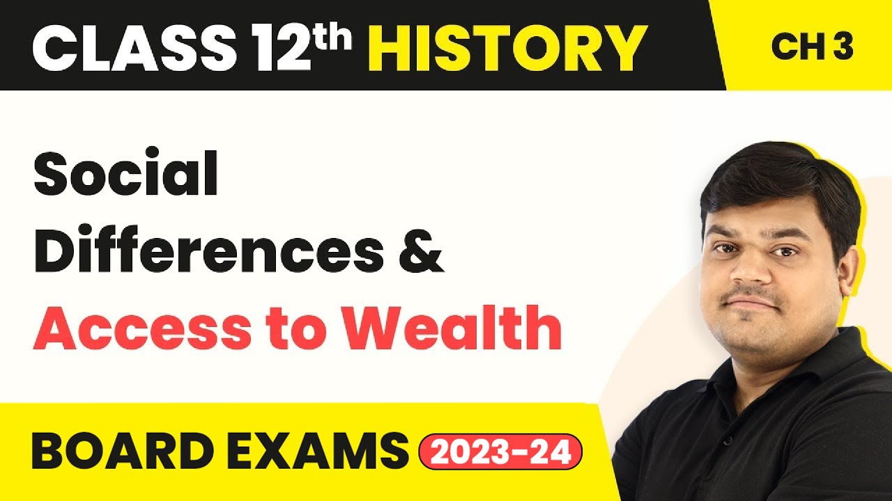 Class 12 History Ch 3 | Social Differences & Access to Wealth - Early Societies (Theme 3) 2025-26