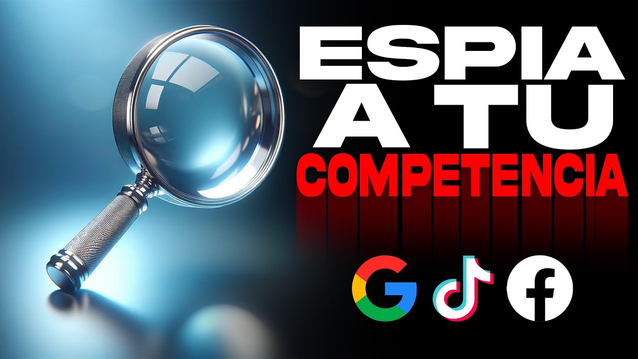 🔎 C&oacute;mo Espiar a tu Competencia y sus Redes Sociales | Tutorial 2026
