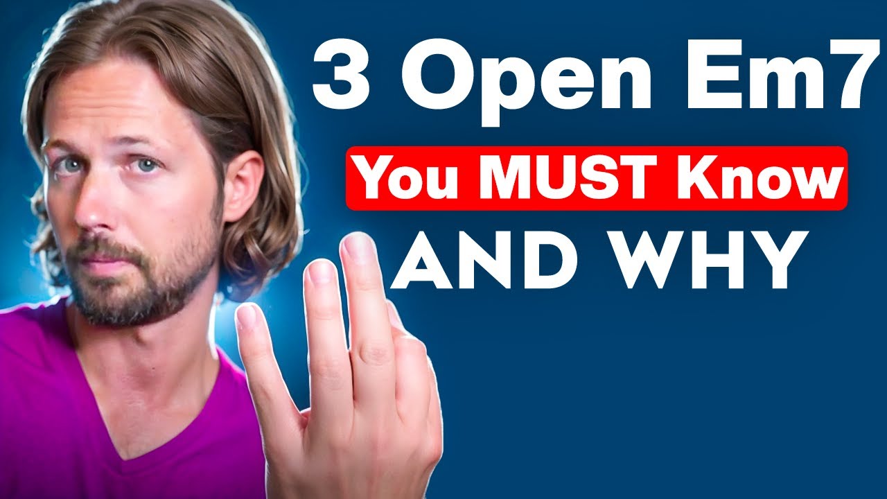 The 3 Open Em7 Chords & How to Use Them