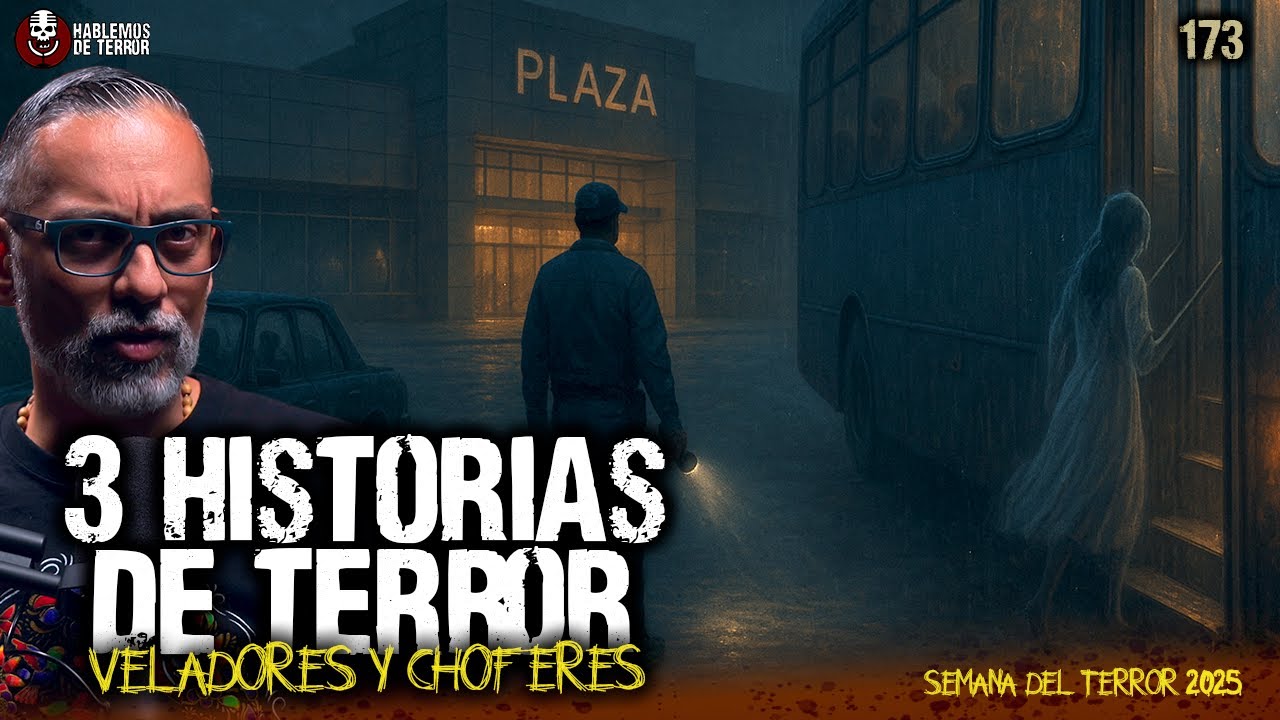 3 historias REALES de TERROR de veladores y choferes | Ep 173