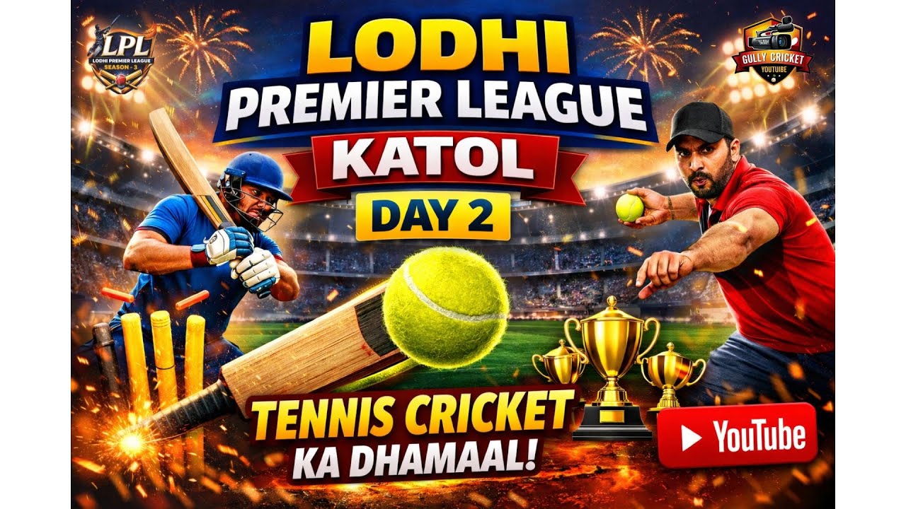 Lodhi Premier League, Katol | Day - 2
