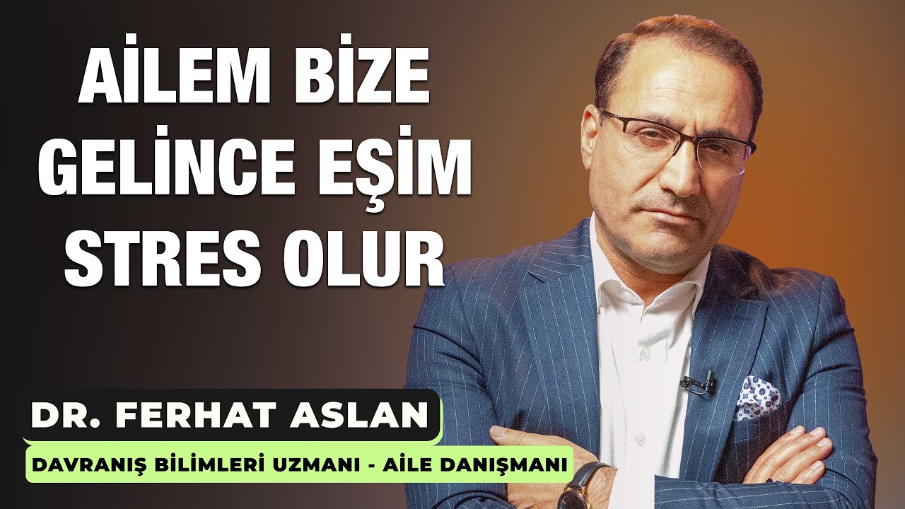 Ailem Bize Gelince Eşim Stres Olur