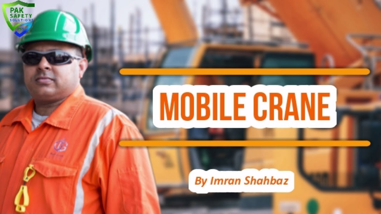 Crane Safety | Mobile Crane Safety Basics (Components, Inspection & Safety)
