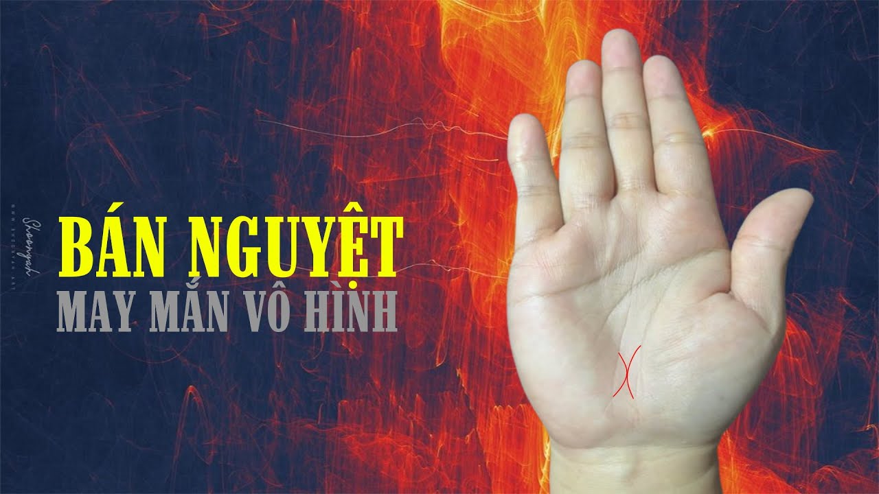 Chỉ tay hình bán nguyệt - Sự May mắn vô hình