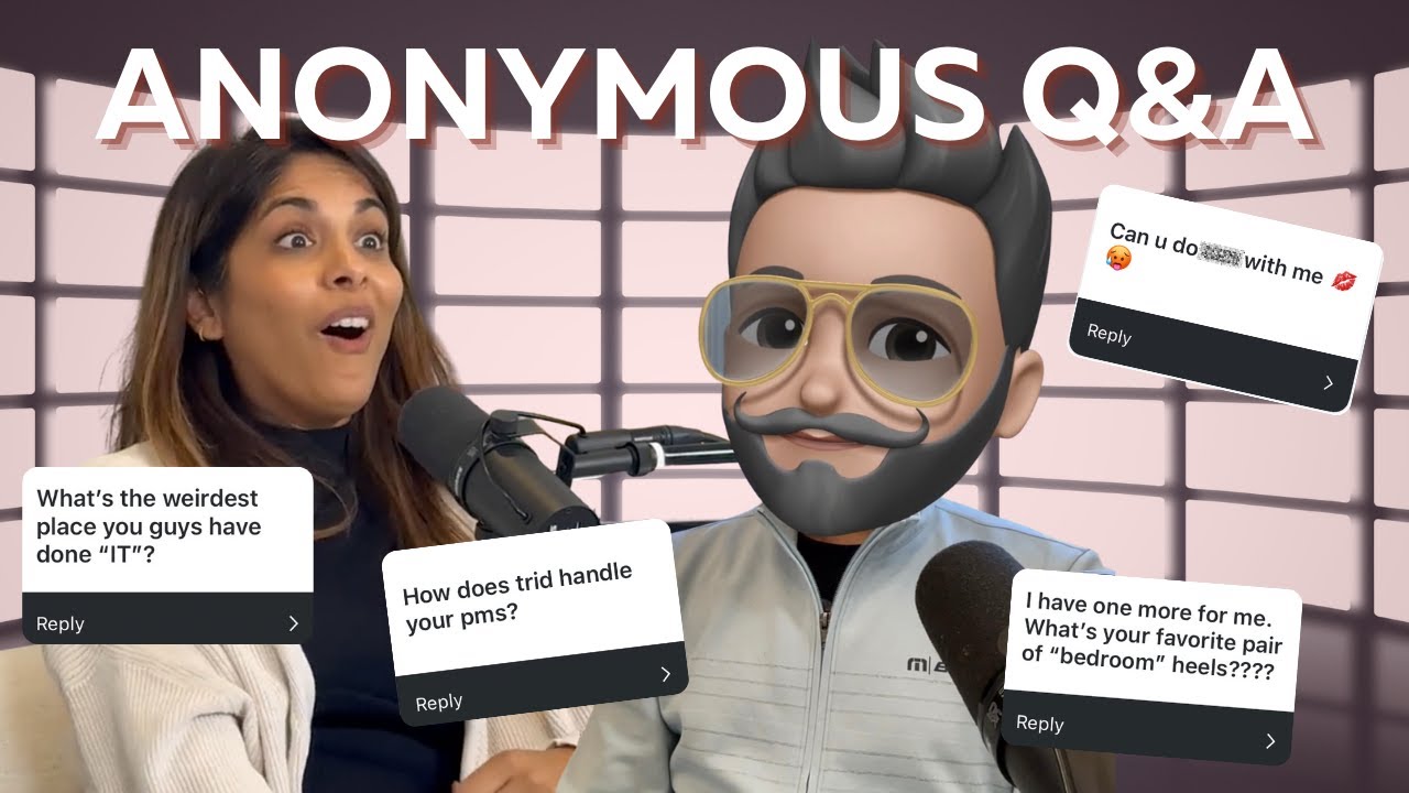 We Went There: Intimacy, PMS, Money & The Celebrity Crush Reveal | Unfiltered Q&A