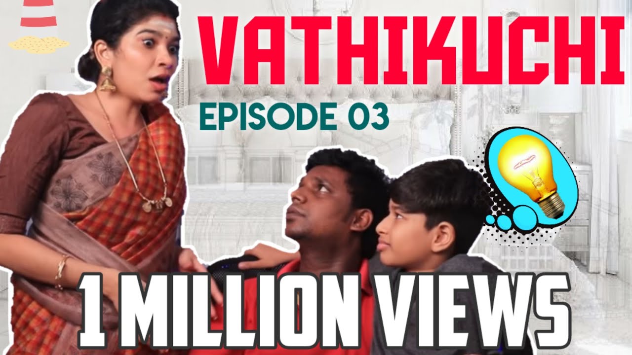 Vathikuchi - Episode 03 | Comedy Web Series | Nanjil Vijayan