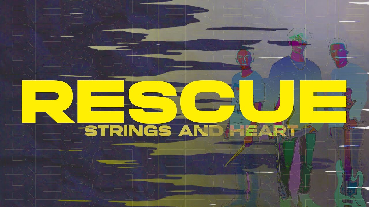 Strings & Heart - rescue (Lyric Video)