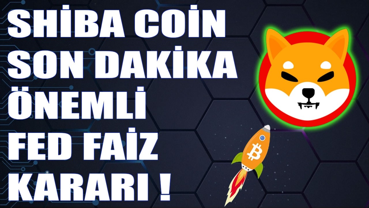SHİBA COİN SON DAKİKA HABER GELDİ ACİL! SHİBA COİN Y&Uuml;KSELİŞ OLABİLİR Mİ?