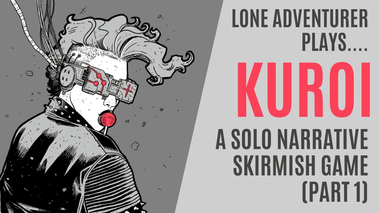 Kuroi | A cyberpunk solo skirmish game | Playthrough Part 1