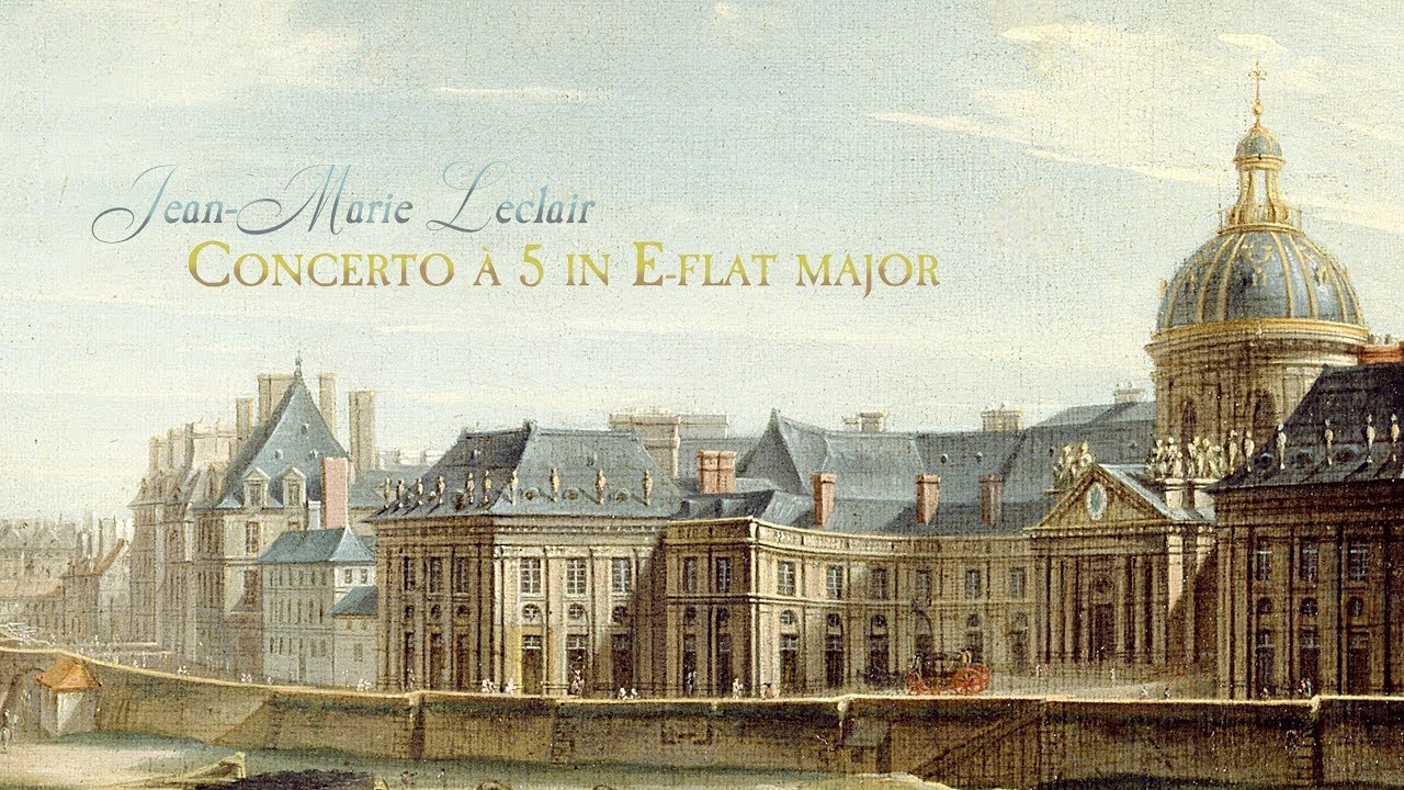 J.-M. Leclair: Concerto à 5 in E-flat major