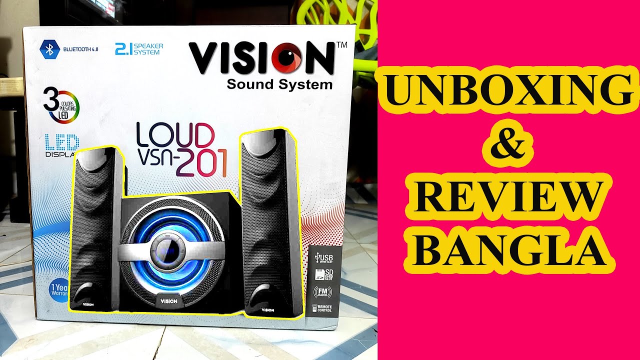 Vision Loud- 201 Speaker Unboxing & Review ভিশন স্পিকার রিভিউ
