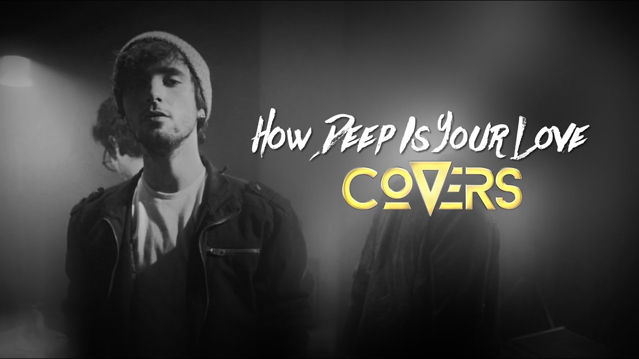 Calvin Harris & Disciples - How Deep Is Your Love  (Cover by Louis Delort) - Covers