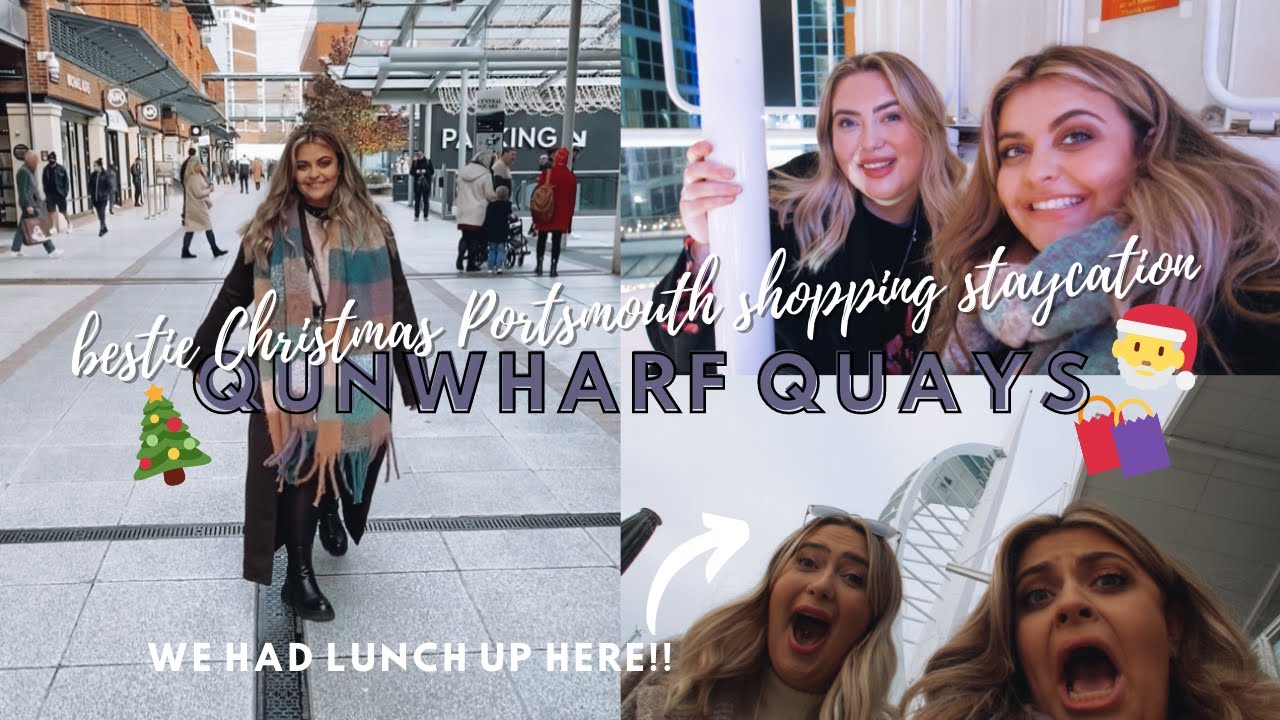 BESTIE CHRISTMAS SHOPPING VLOG 🛍️🎅 Portsmouth and Gunwharf Quays staycation | styledby.chloe ad