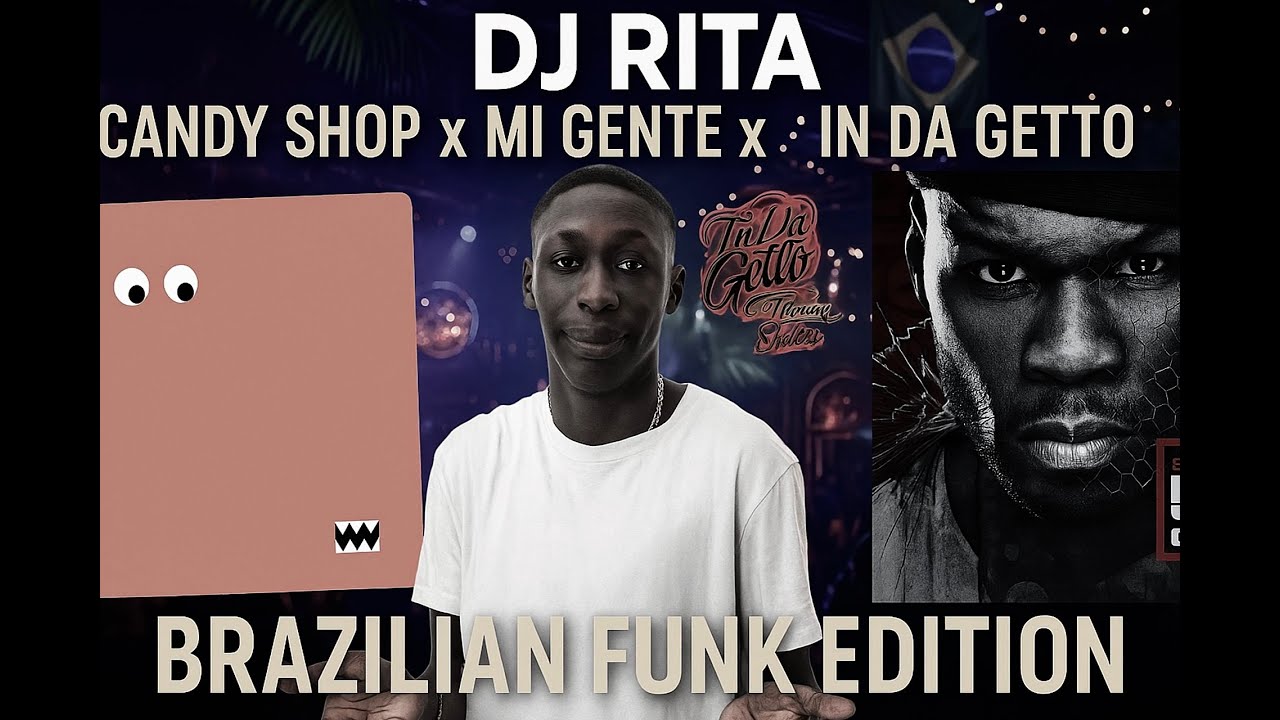 DJ RITA | CANDY SHOP X MI GENTE X IN DA GETTO BRAZILIIAN FUNK EDITION 🇧🇷