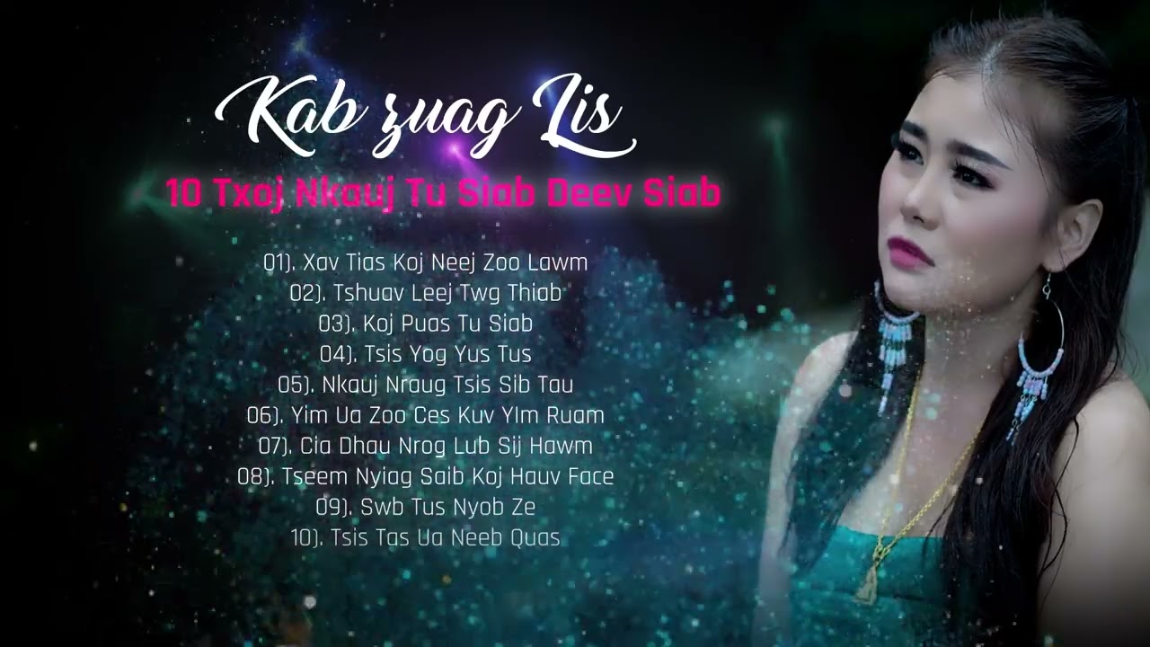 kab zuag lis 10 txoj nkauj tu siab deev siab (Top hit 2025)