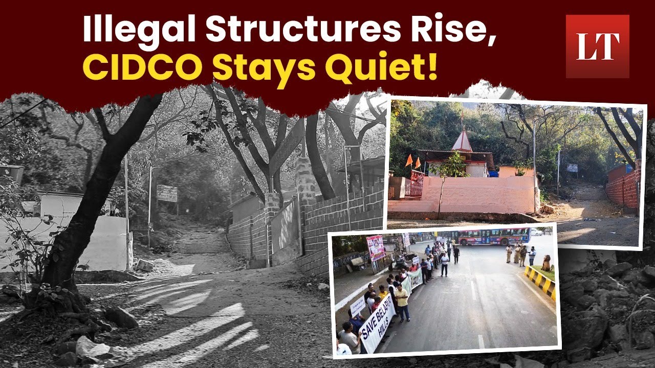 LT On-Ground: Illegal Religious Structures On Belapur Hill A Menace But CIDCO Keeps Mum