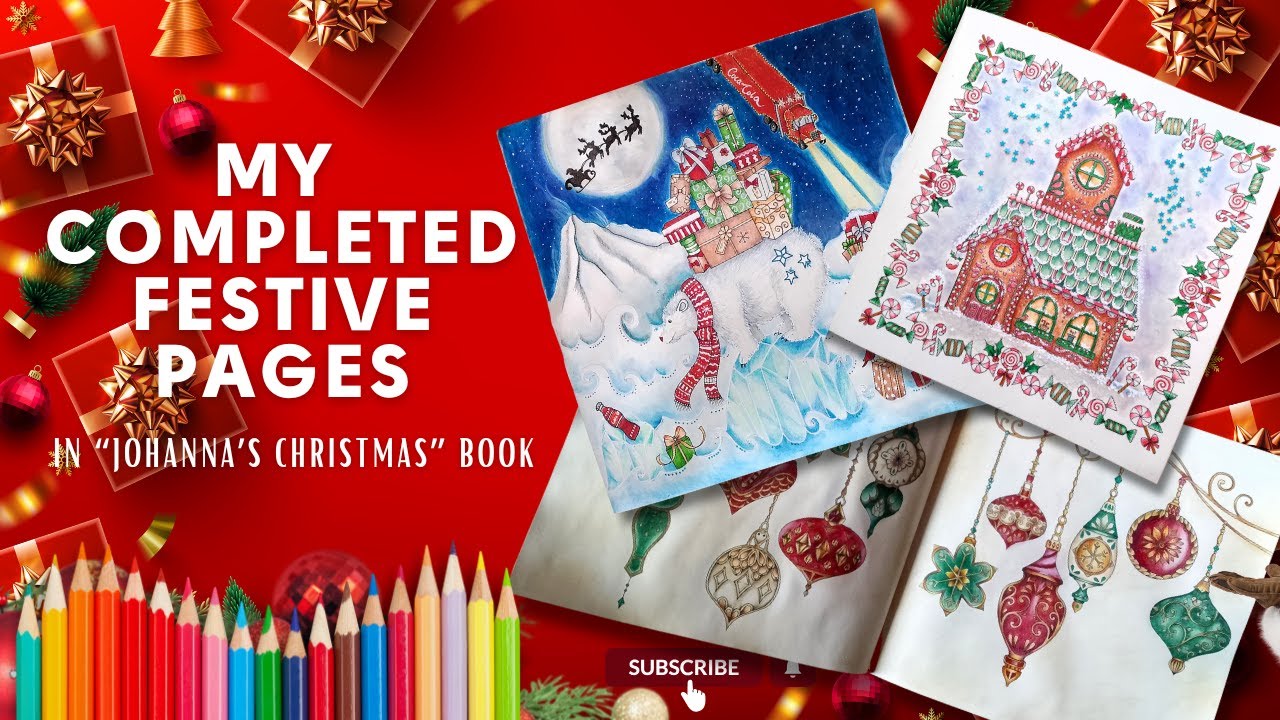 Flip Through My Completed Christmas Coloring Pages | Johanna’s Christmas Festive Inspiration 🎄✨