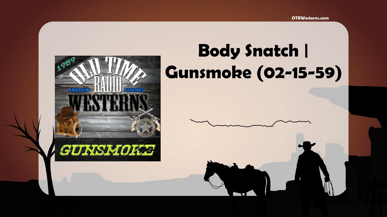 Body Snatch | Gunsmoke (02-15-59)