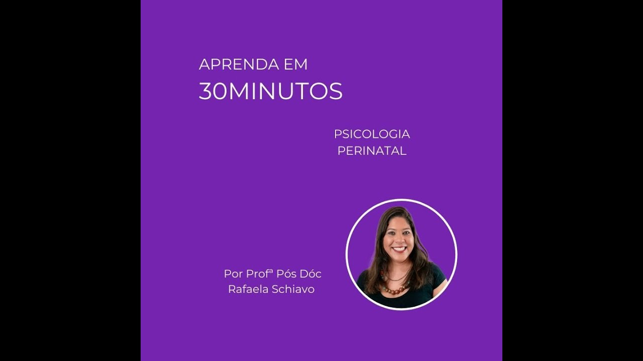 O que é Psicologia Perinatal?
