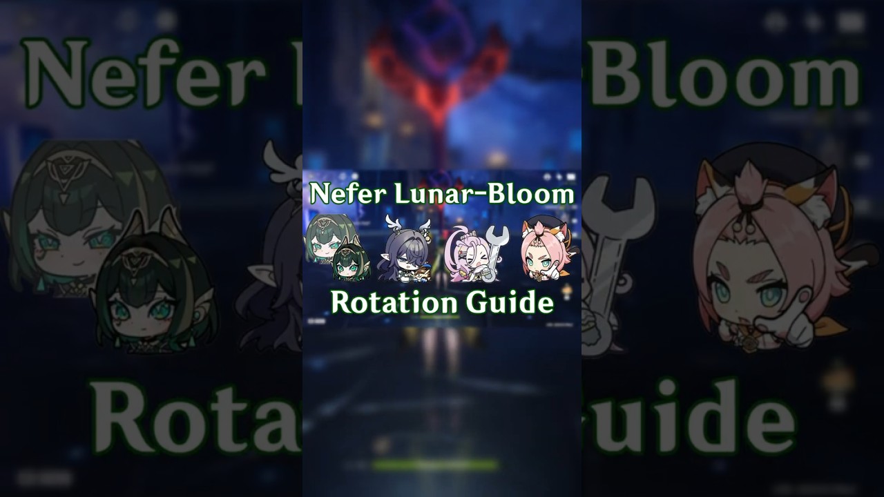 Nefer Lauma Lunar-Bloom Rotation Guide (Nefer/Lauma/Aino/Diona)