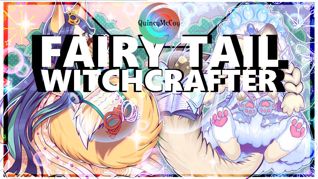 Fairy Tail Witchcrafter with Endymion, ft. BLZD Support [CDP]