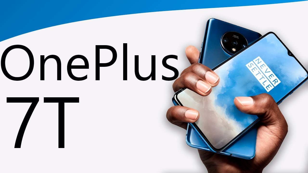 OnePlus 7T - The Real Upgrade!