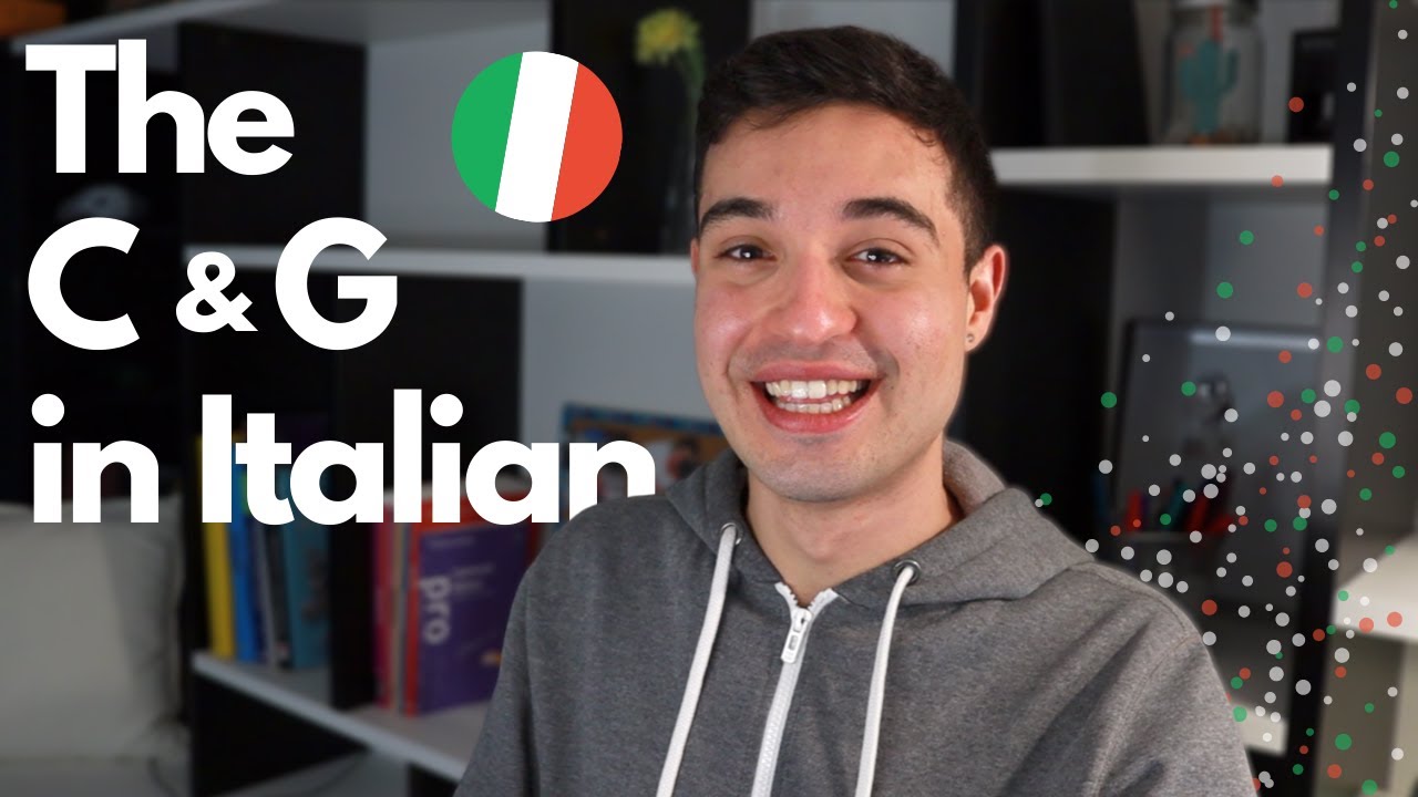 How To Pronounce The C and G Correctly in Italian | Italian Pronunciation Lesson For Beginners