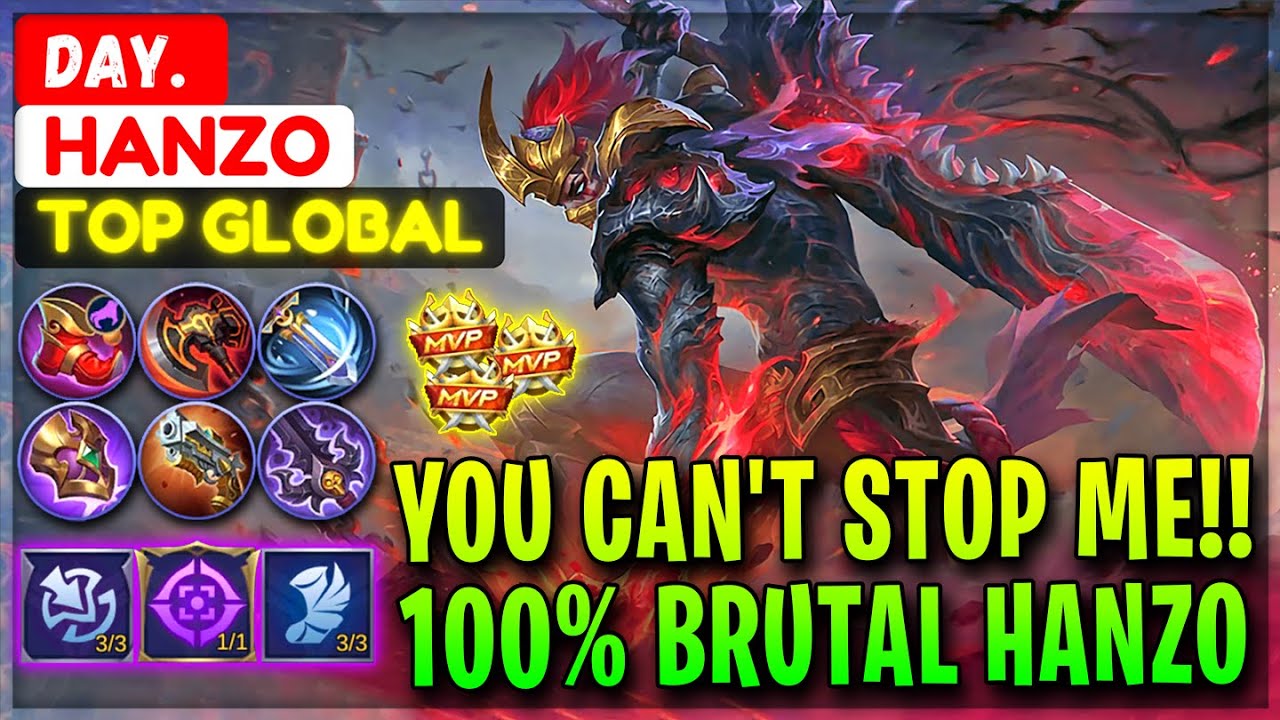You Can't Stop Me!! 100% Brutal Hanzo - Top Global Hanzo Day. - Mobile Legends