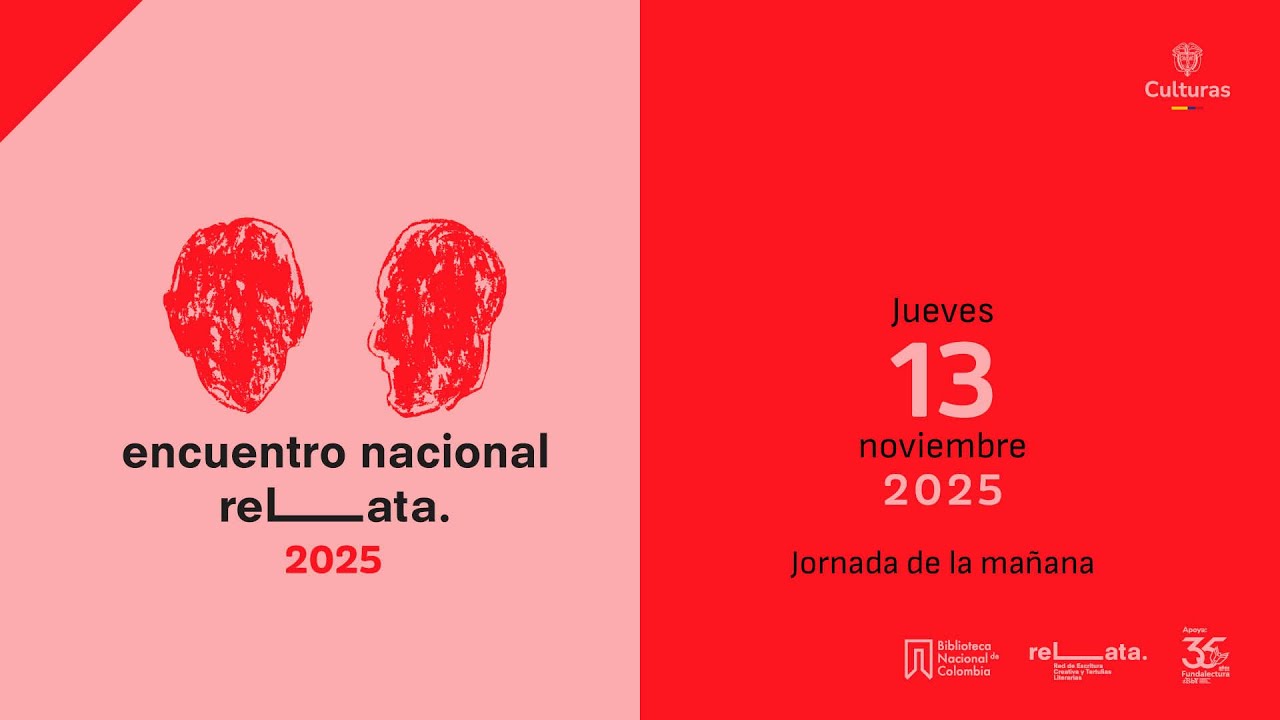 Encuentro Relata 2025 | Jueves 13 de noviembre, jornada de la mañana