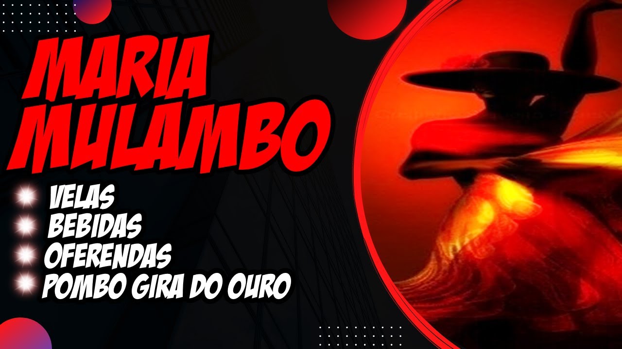Maria Mulambo - Velas, bebidas e oferendas.