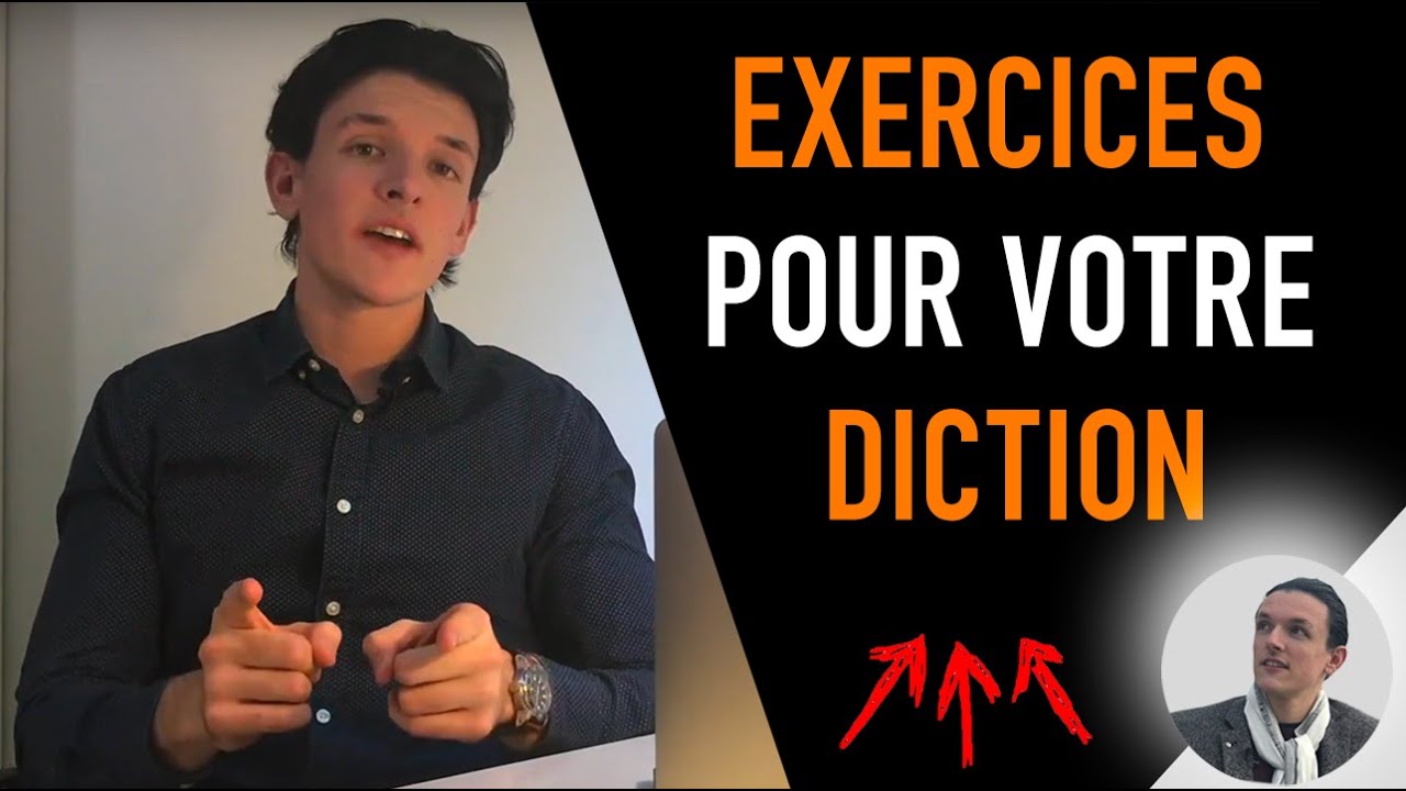 EXERCICES DE DICTION POUR AMÉLIORER SA DICTION FACILEMENT