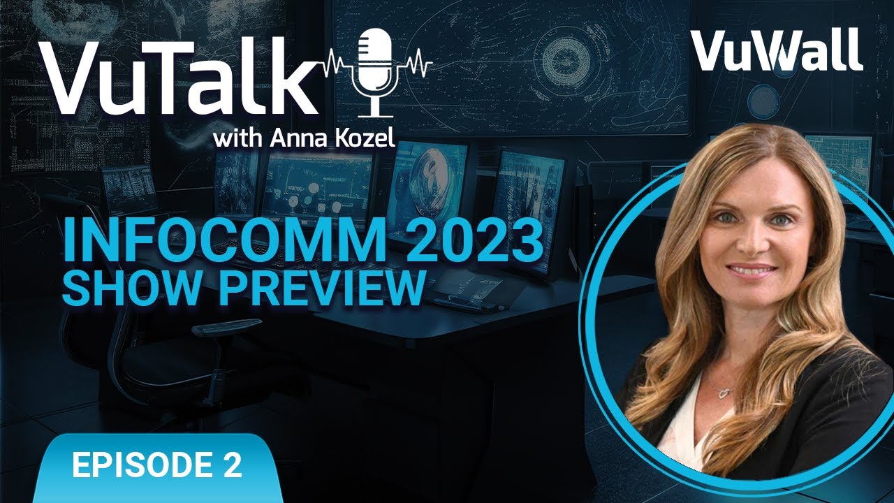 VuTalk E2 - InfoComm 2023 Preview  - Ben Thomas Interviews Anna Kozel
