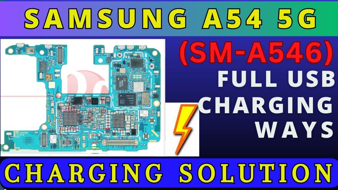 Samsung A54 5g sm-a546 charging not working problem solution : usb ways jumper| Schematic Diagram |