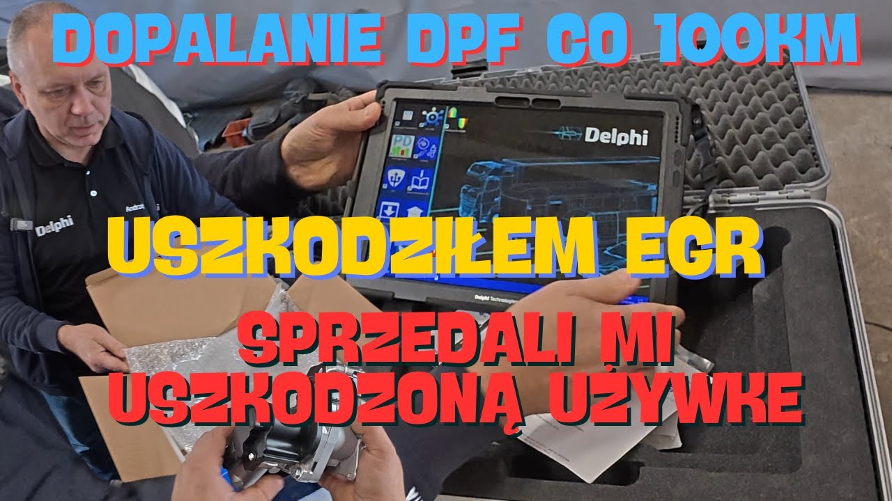 Uszkodziłem jeden z droższych EGR 3200zł # odkupiłem EGR uszkodzony # DELPHI ratuje z opresji