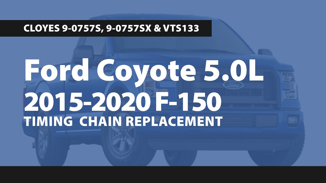 Двигатели Ford Coyote 5.0L: Видео по замене цепи ГРМ на F-150 2015–2020 годов