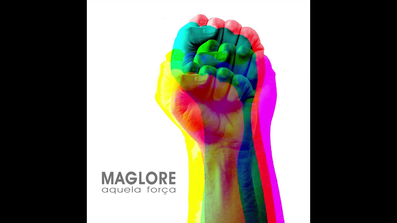 Maglore - Aquela Força