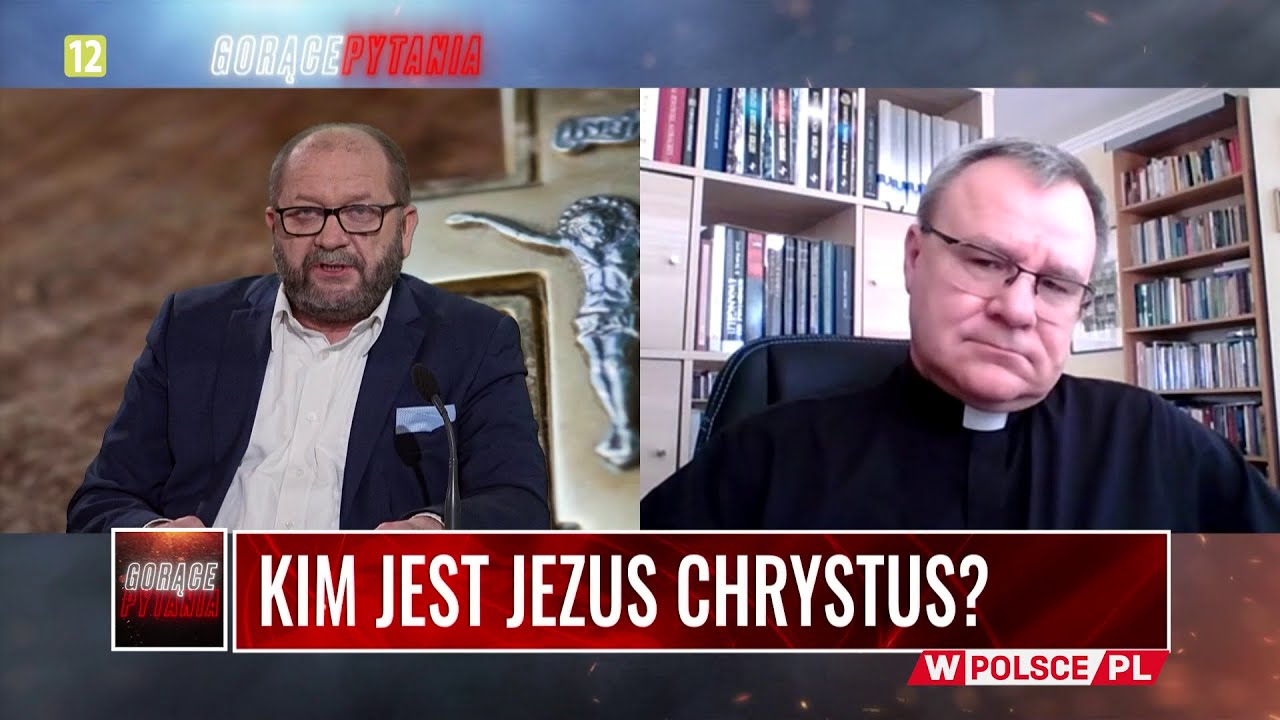 WIERZĘ W BOGA. MAGAZYN RELIGIJNY. KIM JEST JEZUS CHRYSTUS?