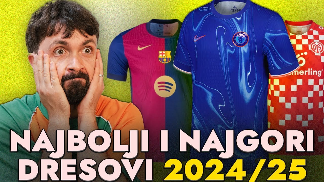 NAJBOLJI i NAJGORI dresovi sezone 2024/25