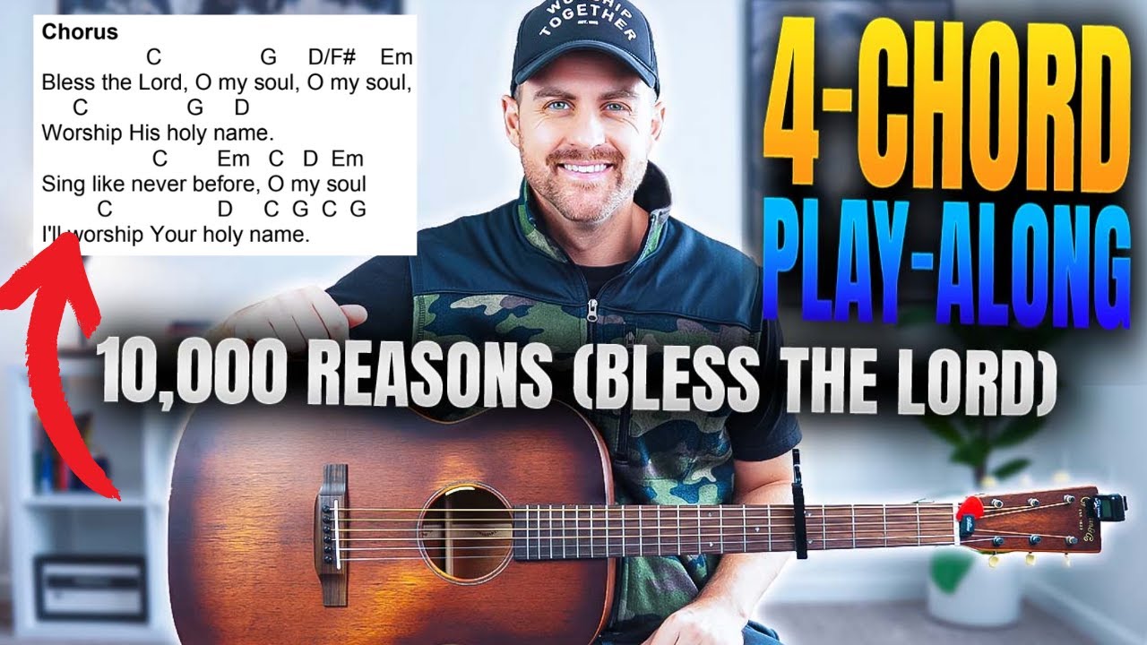 Matt Redman || 10,000 Reasons (Bless the Lord) || 4-Chord Play-Along with lyrics & chords